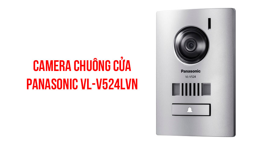 Camera chuông cửa Panasonic VL-V524LVN1