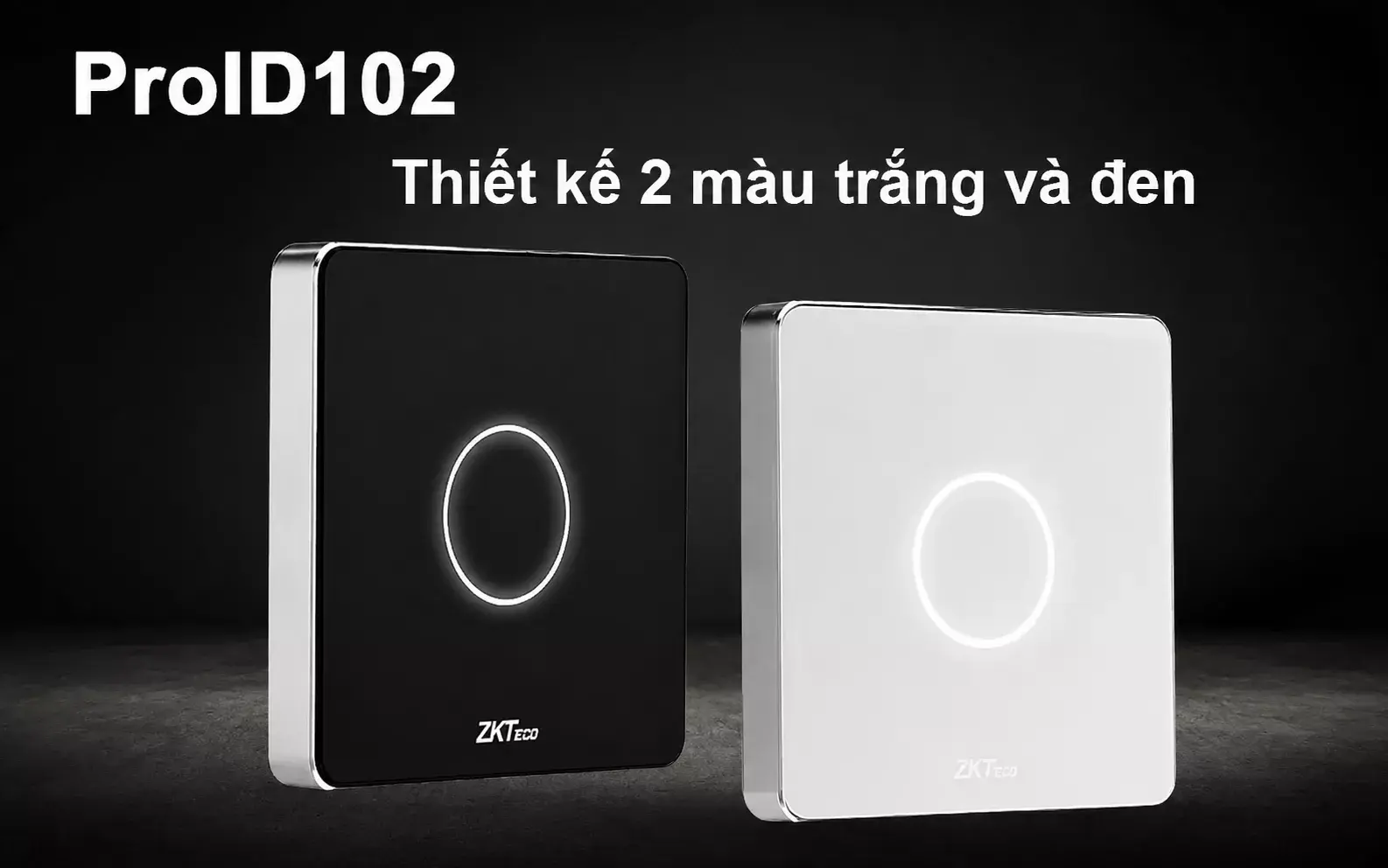 Giới thiệu về đầu đọc thẻ RFID ZKTeco ProID102 Giới thiệu về đầu đọc thẻ RFID ZKTeco ProID102