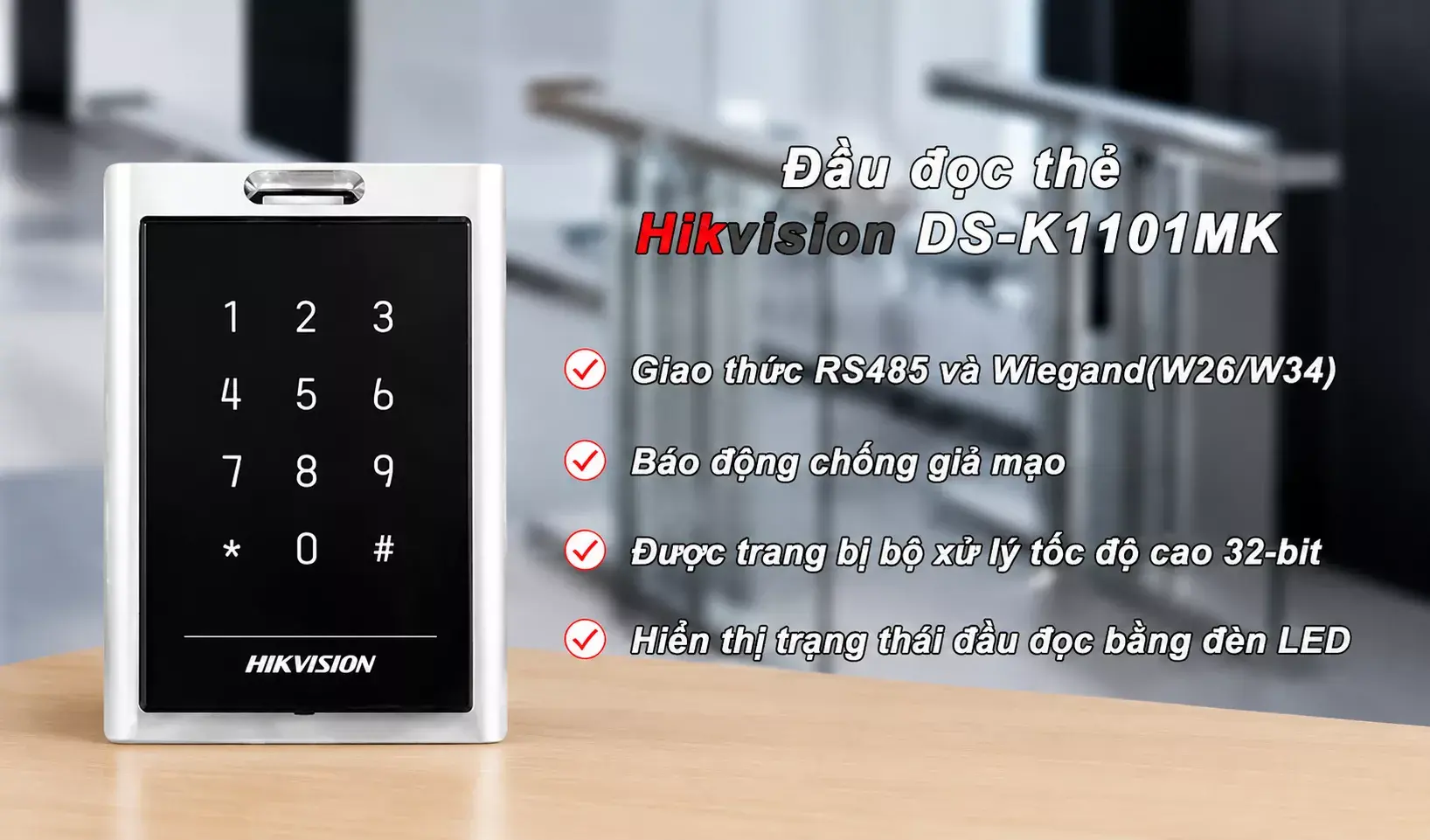 Giới thiệu về đầu đọc thẻ Hikvision DS-K1101MK