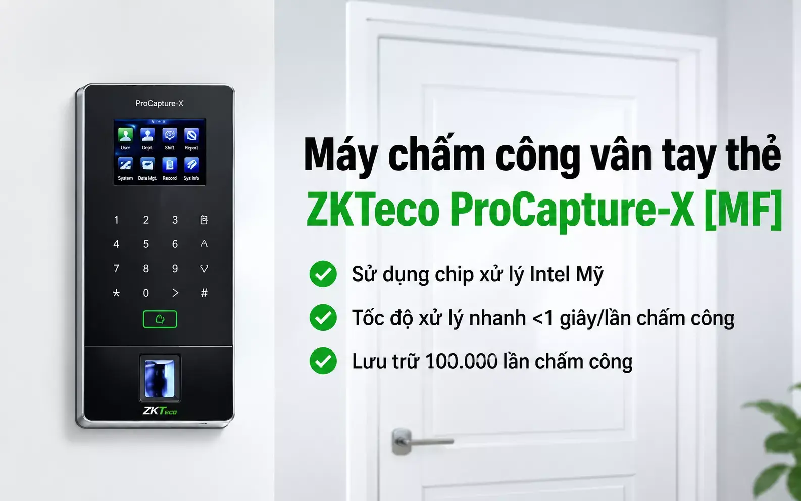 Giới thiệu máy chấm công ZKTeco Procapture-X MF Giới thiệu máy chấm công ZKTeco Procapture-X MF