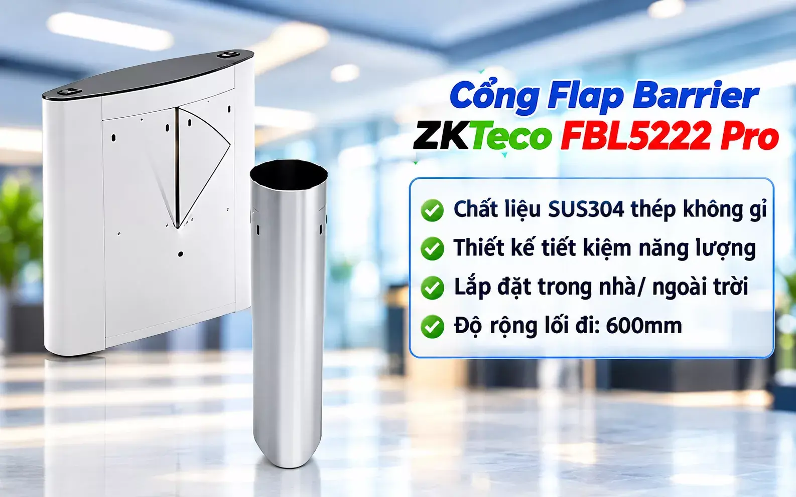 Giới thiệu về cổng Flap Barrier FBL5222 Pro