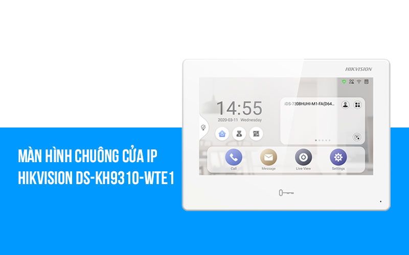 Màn hình chuông cửa IP HIKVISION DS-KH9310-WTE12