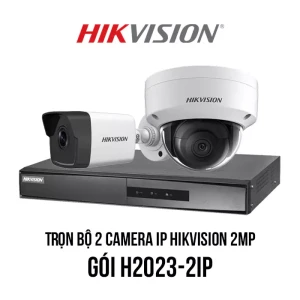 Trọn bộ 2 camera IP Hikvision 2MP giá rẻ [H2023-2IP]